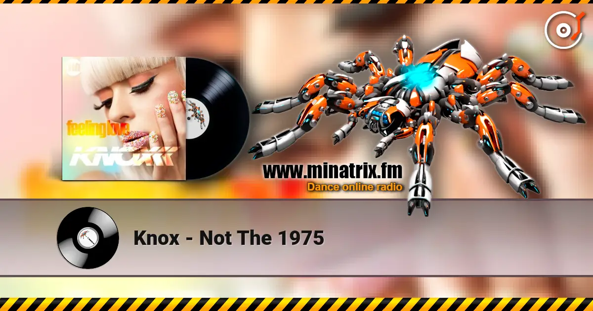 Knox - Not The 1975 escuchar online en alta calidad | Minatrix.FM