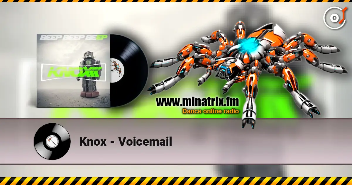 Knox - Voicemail escuchar online en alta calidad | Minatrix.FM