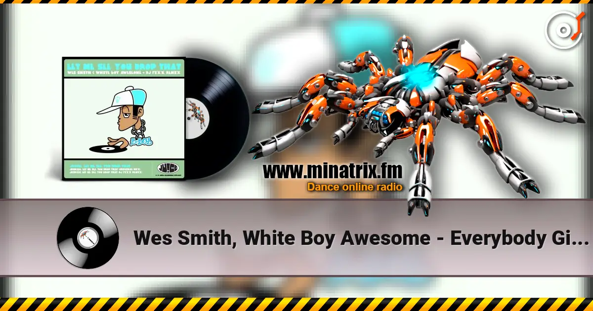 Wes Smith, White Boy Awesome - Everybody Git Down escuchar online en alta calidad | Minatrix.FM