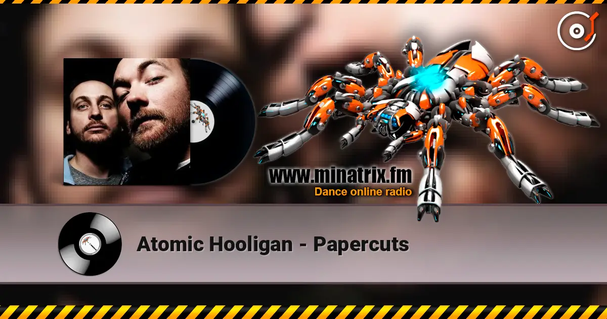 Atomic Hooligan - Papercuts escuchar online en alta calidad | Minatrix.FM