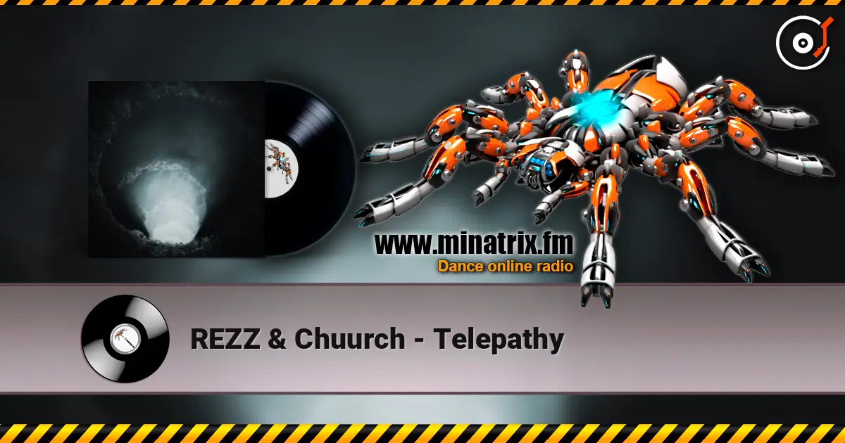 REZZ & Chuurch - Telepathy escuchar online en alta calidad | Minatrix.FM