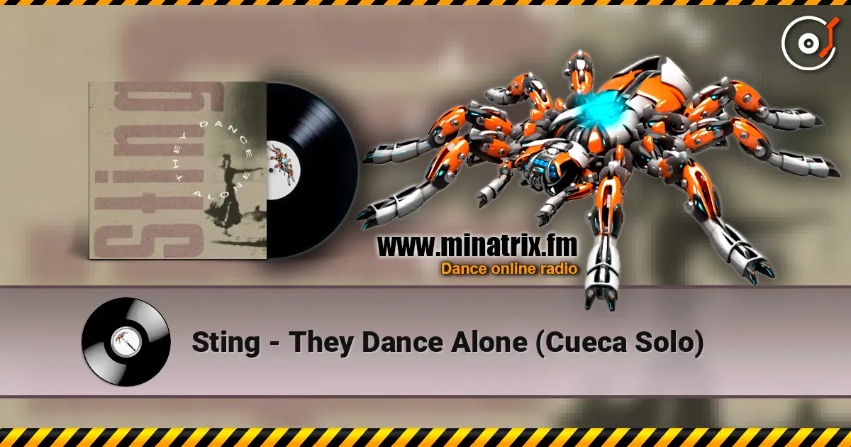 Sting - They Dance Alone (Cueca Solo) escuchar online en alta calidad | Minatrix.FM