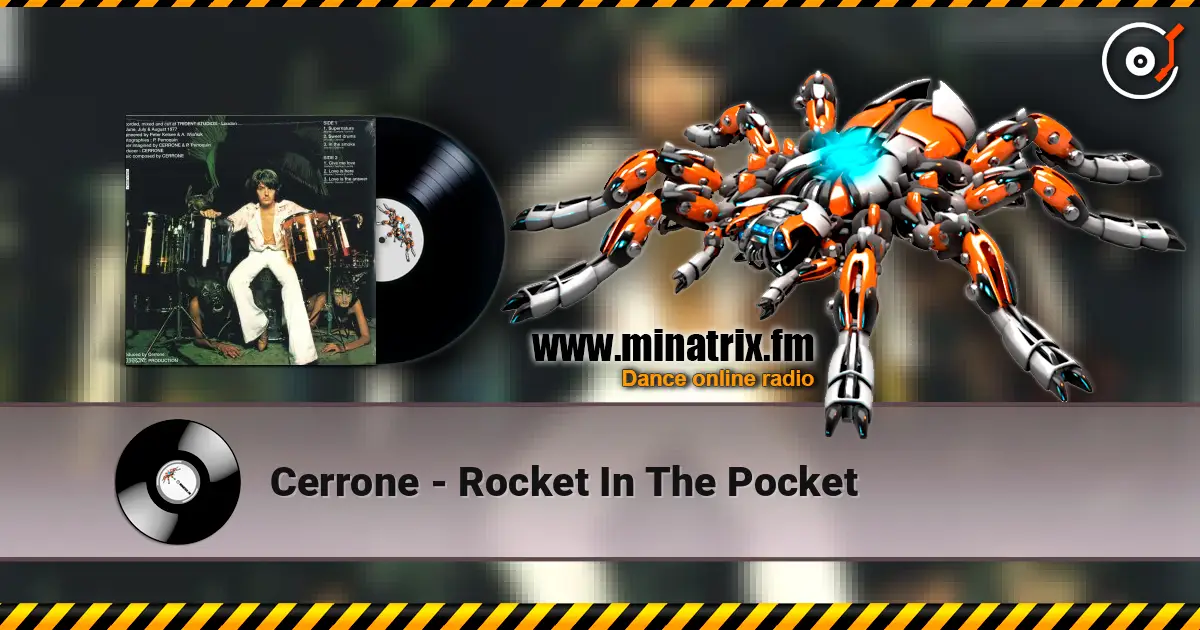 Cerrone - Rocket In The Pocket escuchar online en alta calidad | Minatrix.FM