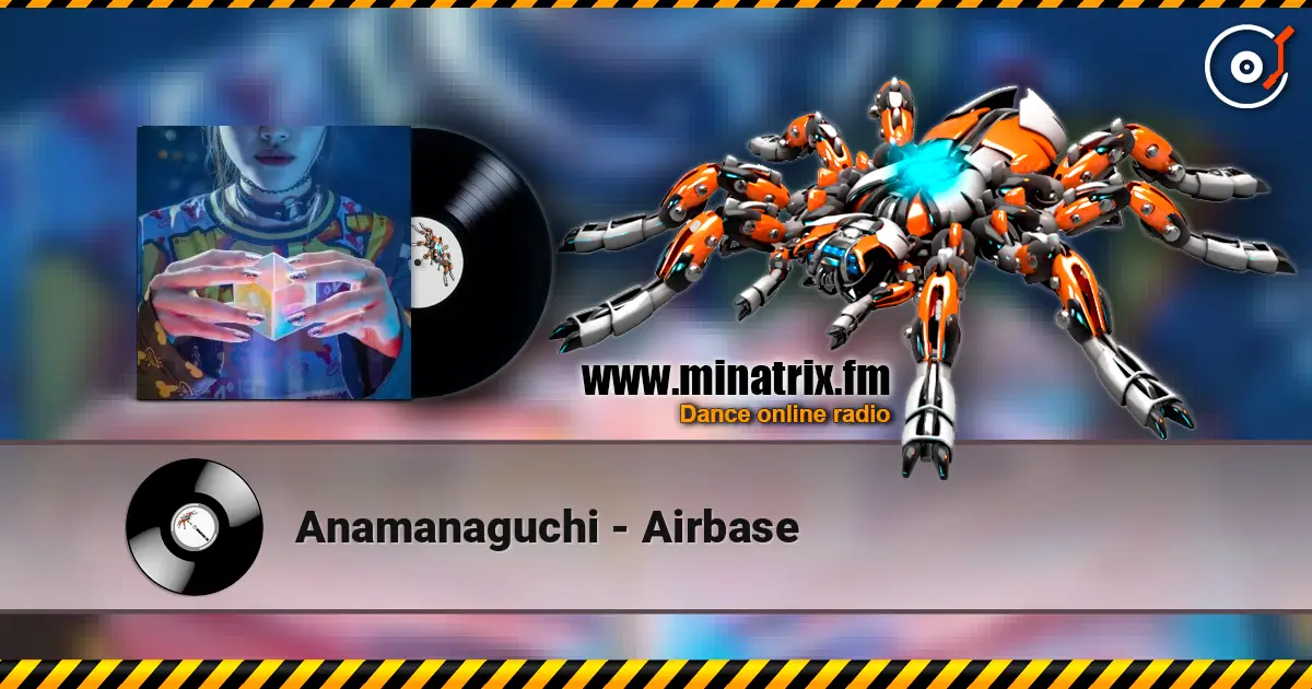 Anamanaguchi - Airbase escuchar online en alta calidad | Minatrix.FM