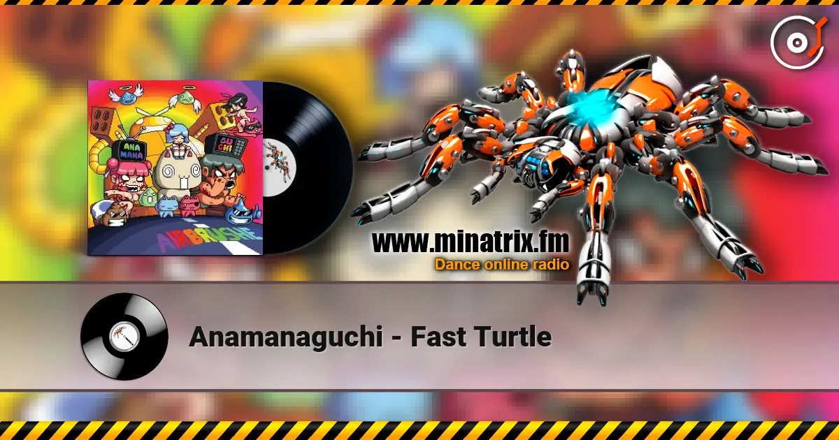 Anamanaguchi - Fast Turtle escuchar online en alta calidad | Minatrix.FM