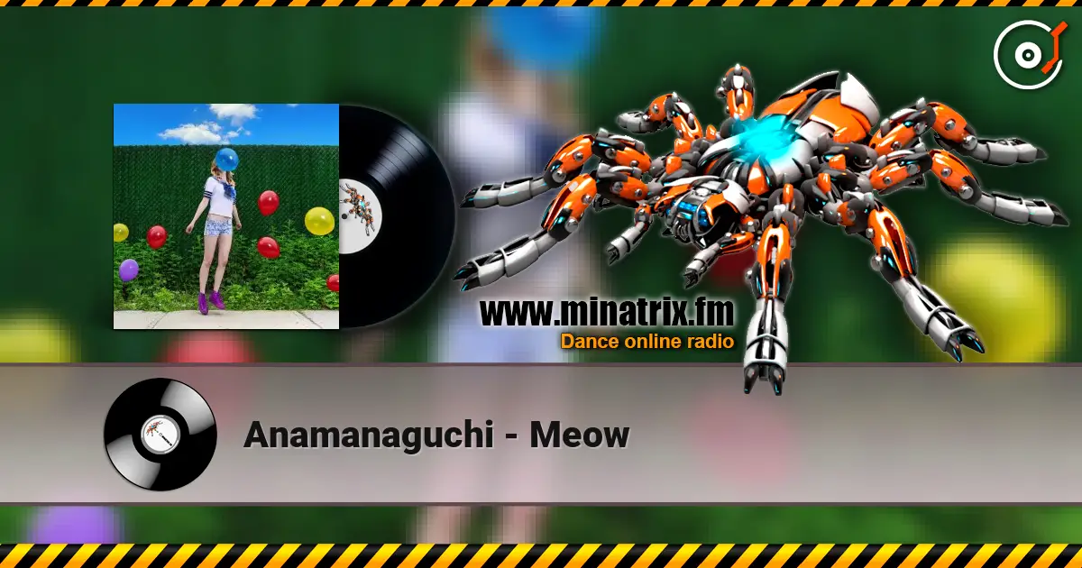 Anamanaguchi - Meow escuchar online en alta calidad | Minatrix.FM