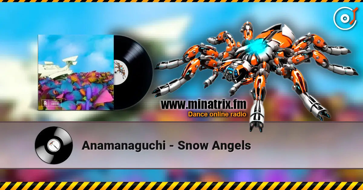 Anamanaguchi - Snow Angels escuchar online en alta calidad | Minatrix.FM