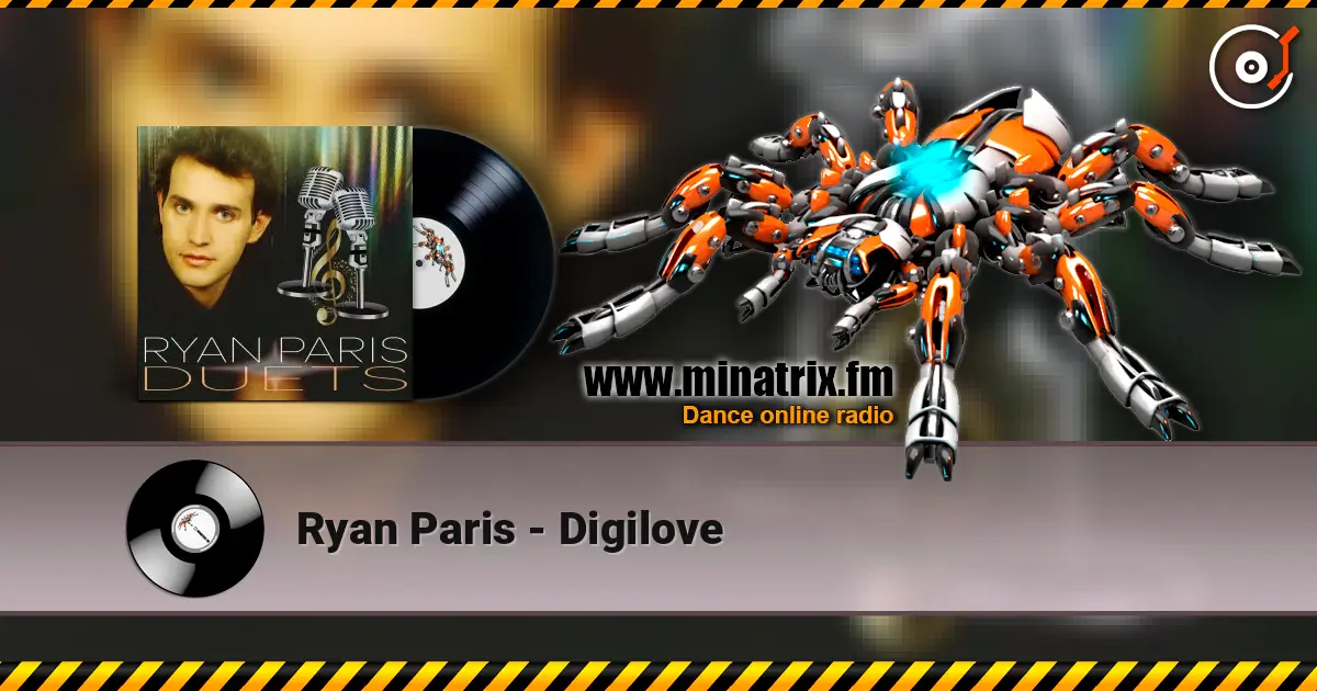 Ryan Paris - Digilove escuchar online en alta calidad | Minatrix.FM
