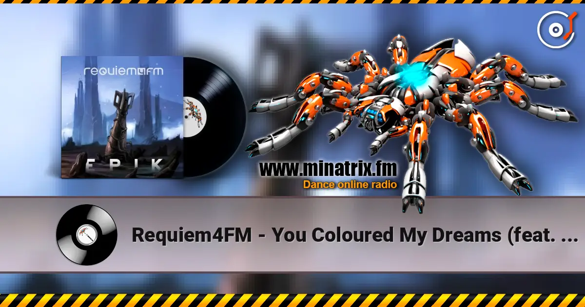 Requiem4FM - You Coloured My Dreams (feat. Tess) escuchar online en alta calidad | Minatrix.FM