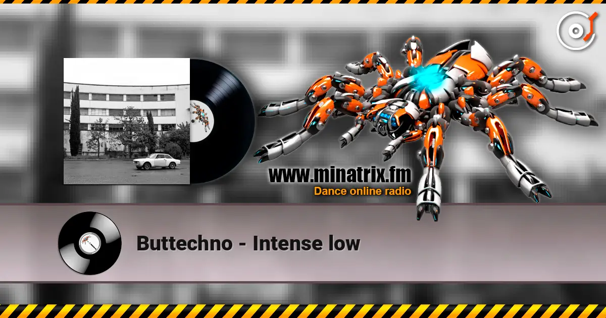 Buttechno - Intense low escuchar online en alta calidad | Minatrix.FM