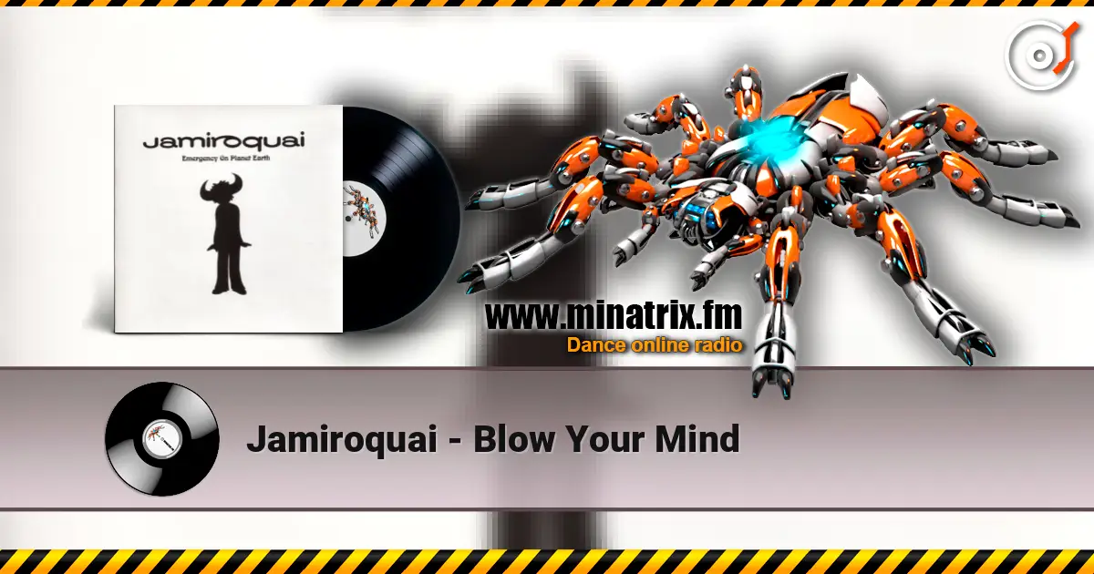 Jamiroquai - Blow Your Mind escuchar online en alta calidad | Minatrix.FM