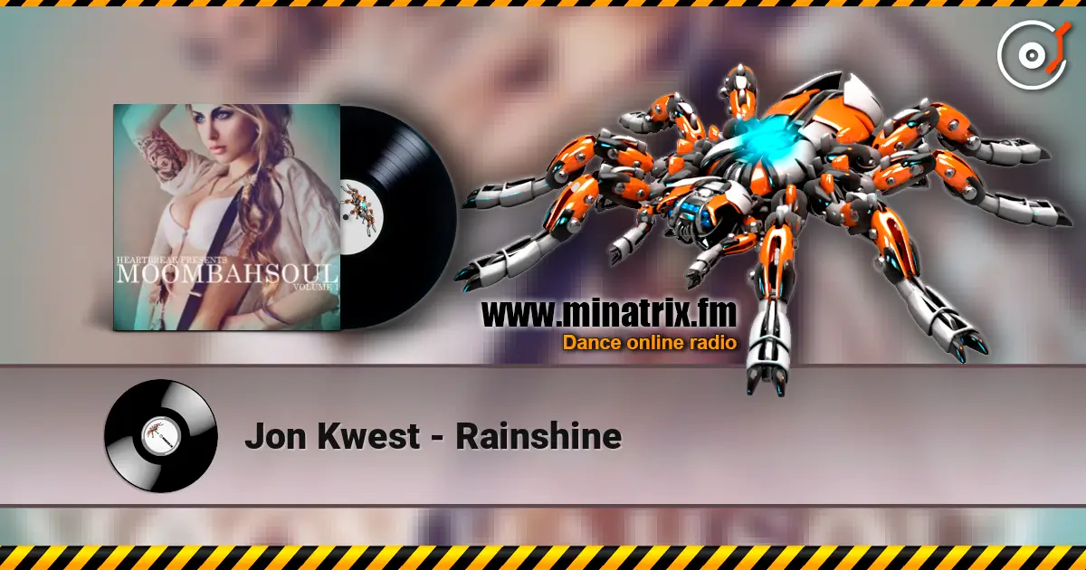 Jon Kwest - Rainshine escuchar online en alta calidad | Minatrix.FM