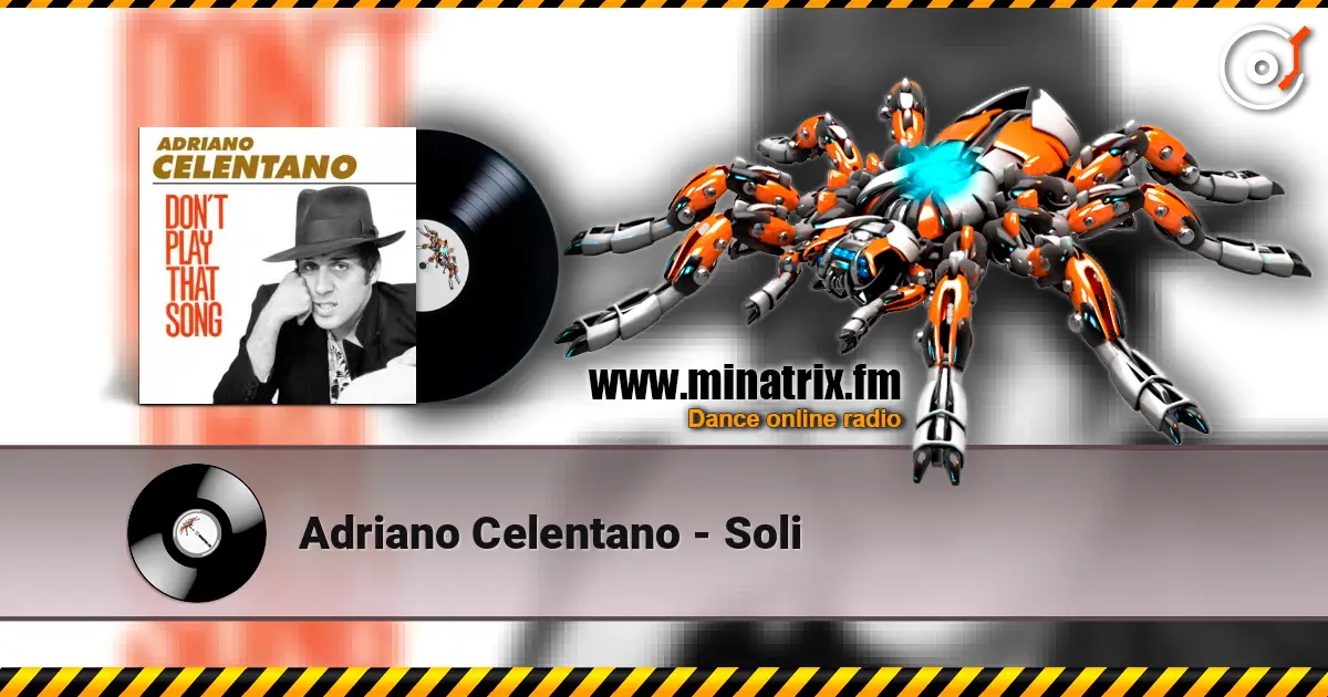 Adriano Celentano - Soli escuchar online en alta calidad | Minatrix.FM