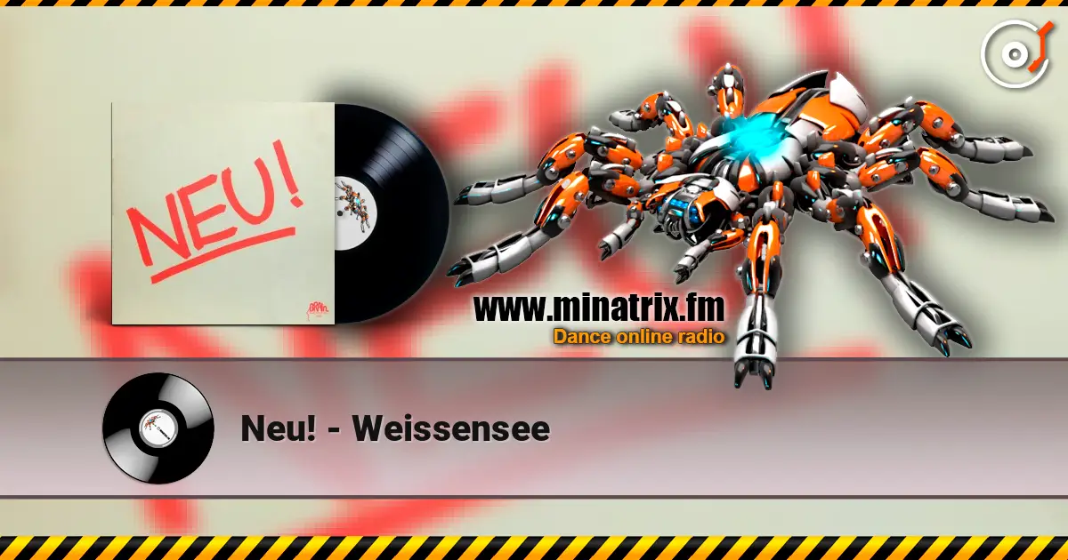 Neu! - Weissensee escuchar online en alta calidad | Minatrix.FM
