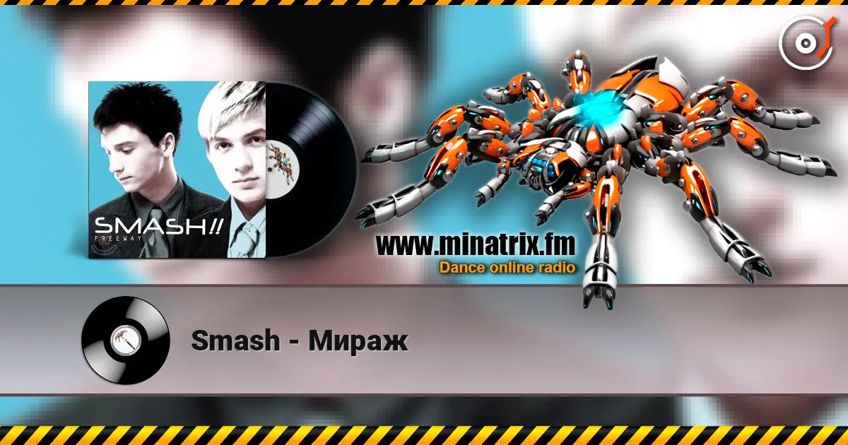Smash - Мираж escuchar online en alta calidad | Minatrix.FM