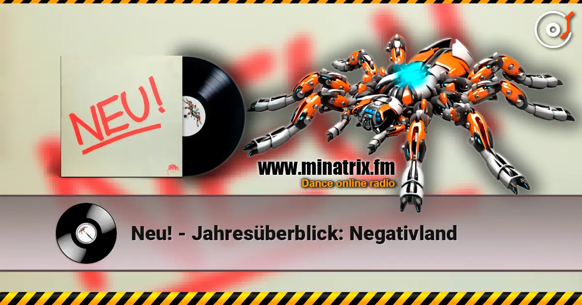 Neu! - Jahresüberblick: Negativland escuchar online en alta calidad | Minatrix.FM