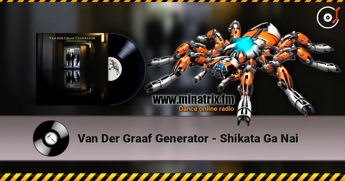 Van Der Graaf Generator - Shikata Ga Nai escuchar online en alta calidad | Minatrix.FM