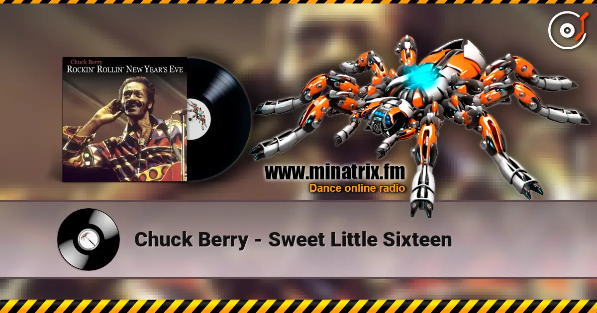 Chuck Berry - Sweet Little Sixteen escuchar online en alta calidad | Minatrix.FM