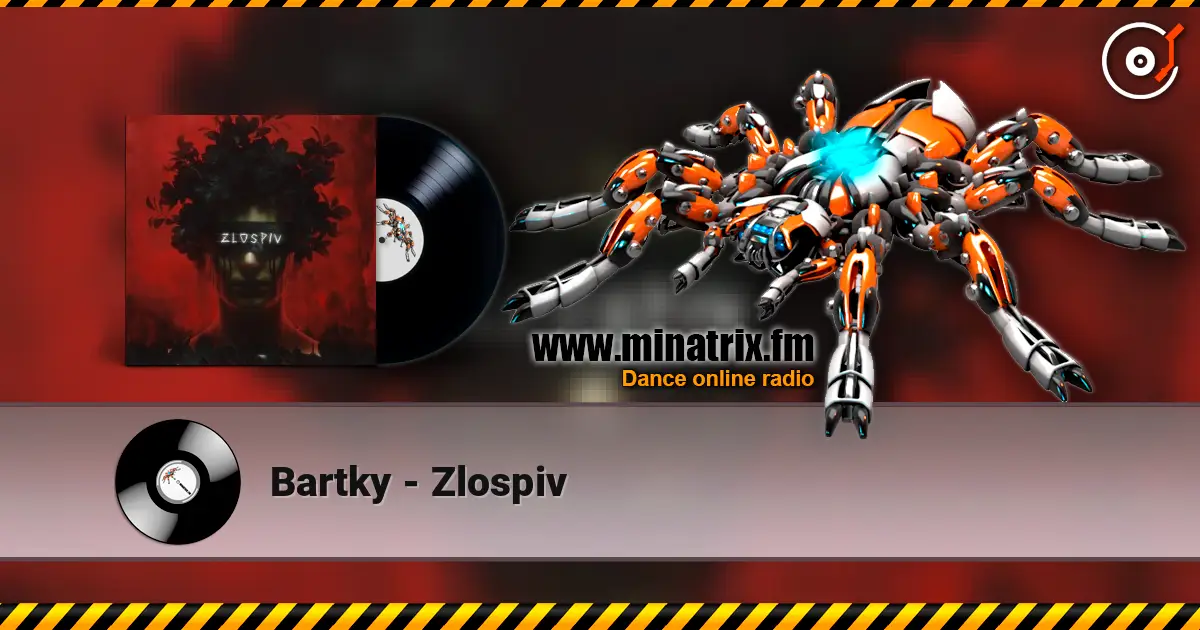 Bartky - Zlospiv escuchar online en alta calidad | Minatrix.FM