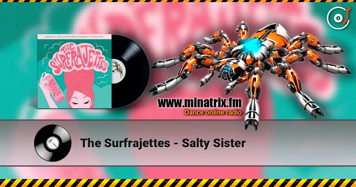 The Surfrajettes - Salty Sister escuchar online en alta calidad | Minatrix.FM