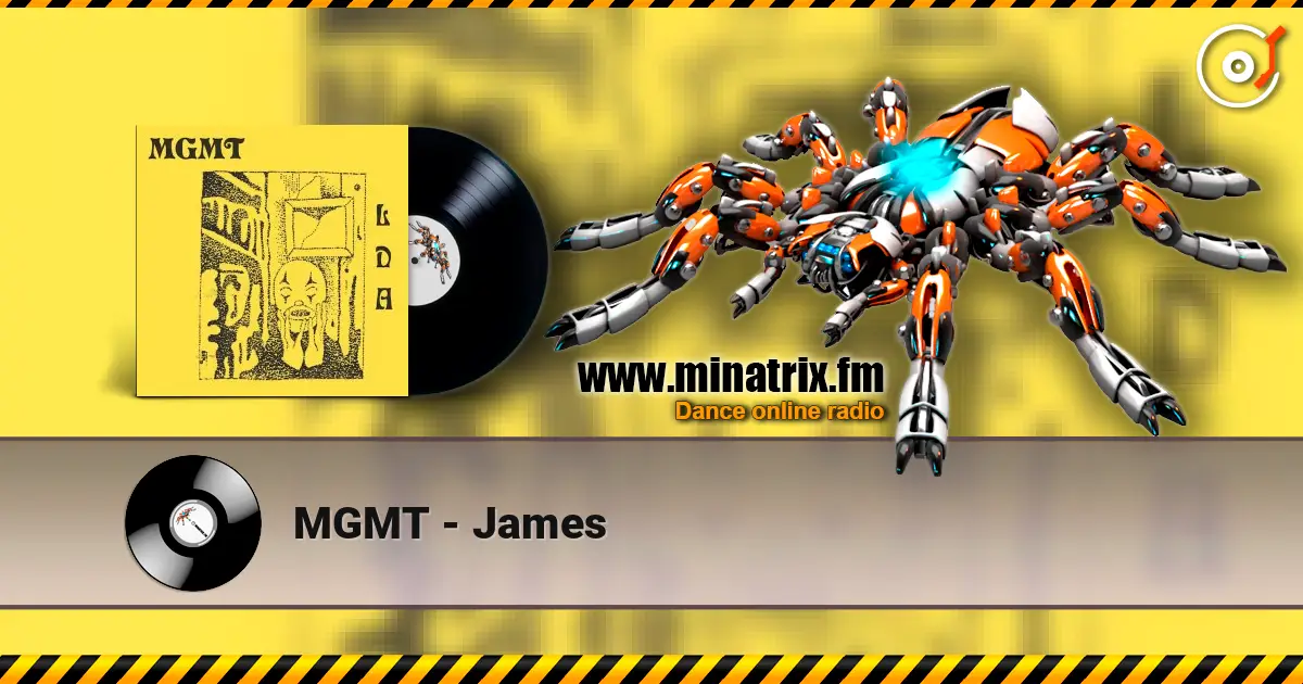 MGMT - James escuchar online en alta calidad | Minatrix.FM