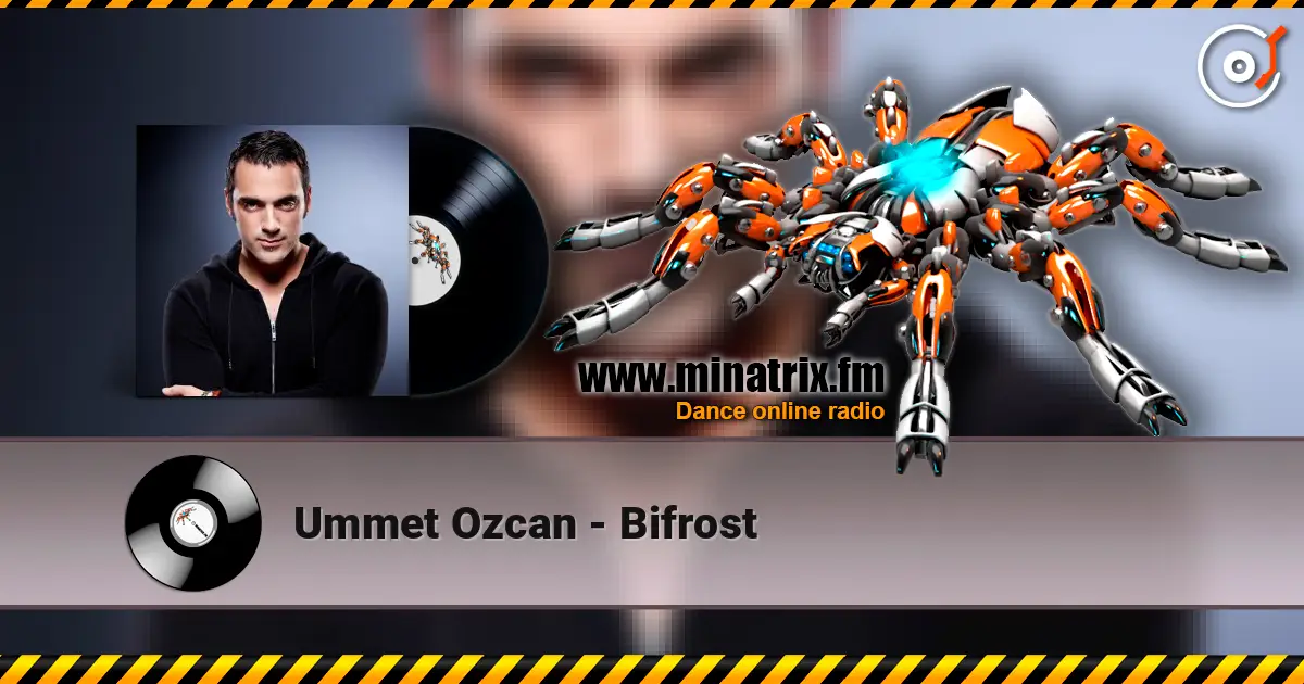 Ummet Ozcan - Bifrost escuchar online en alta calidad | Minatrix.FM