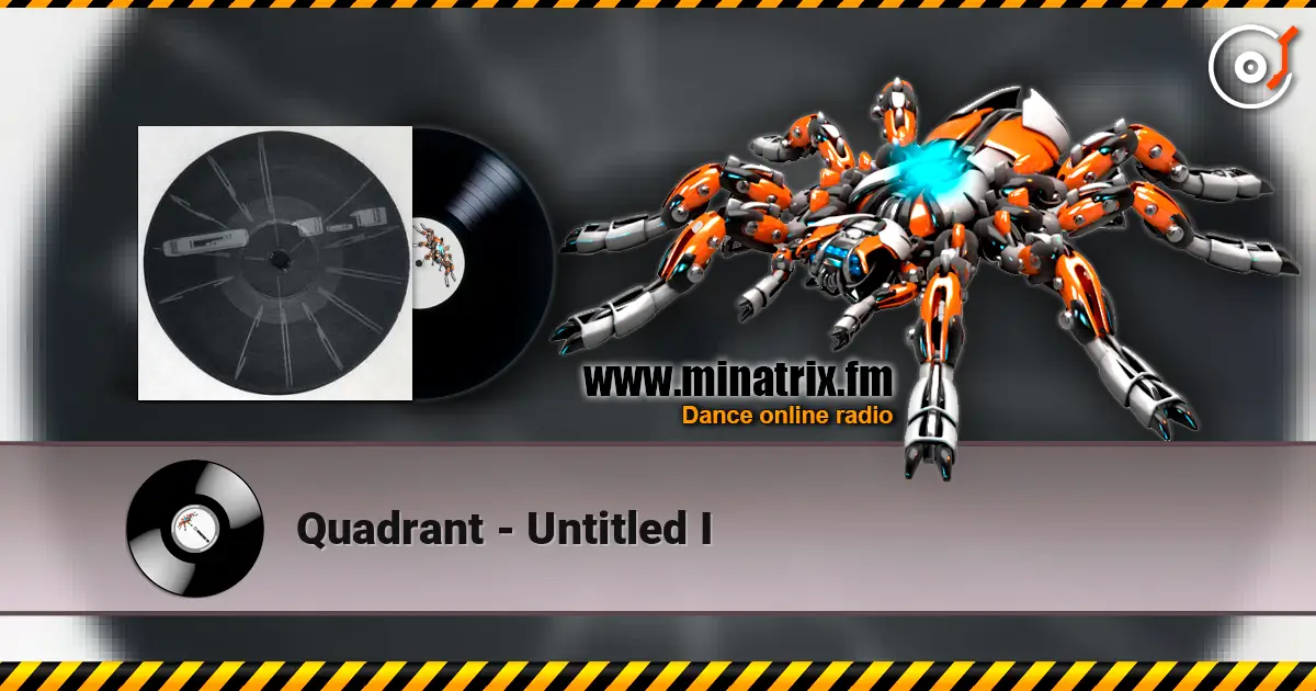 Quadrant - Untitled I escuchar online en alta calidad | Minatrix.FM