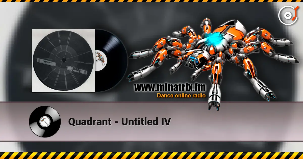 Quadrant - Untitled IV escuchar online en alta calidad | Minatrix.FM
