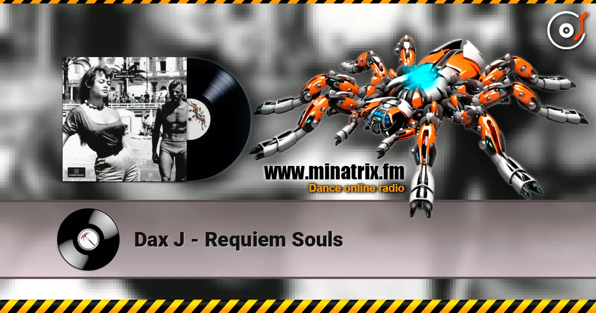 Dax J - Requiem Souls escuchar online en alta calidad | Minatrix.FM