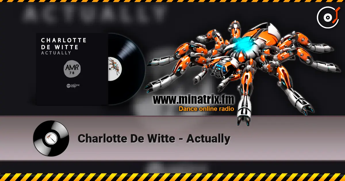 Charlotte De Witte - Actually escuchar online en alta calidad | Minatrix.FM