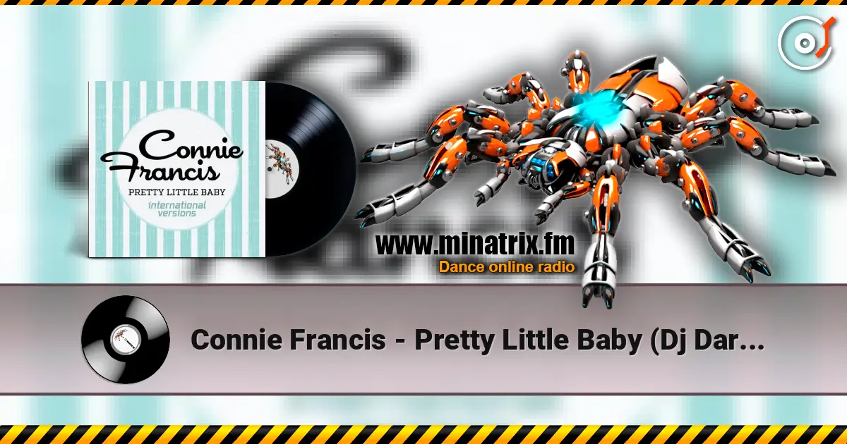 Connie Francis - Pretty Little Baby (Dj Dark Remix) escuchar online en alta calidad | Minatrix.FM