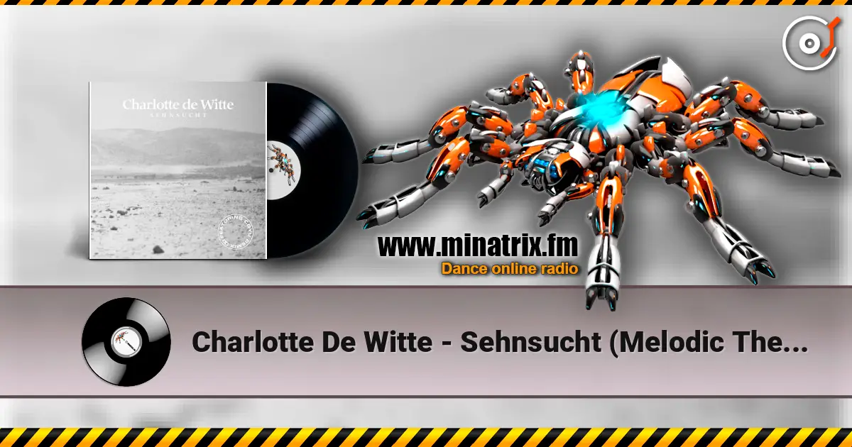Charlotte De Witte - Sehnsucht (Melodic Theme) escuchar online en alta calidad | Minatrix.FM