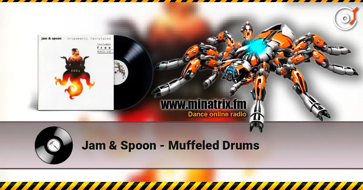 Jam & Spoon - Muffeled Drums escuchar online en alta calidad | Minatrix.FM