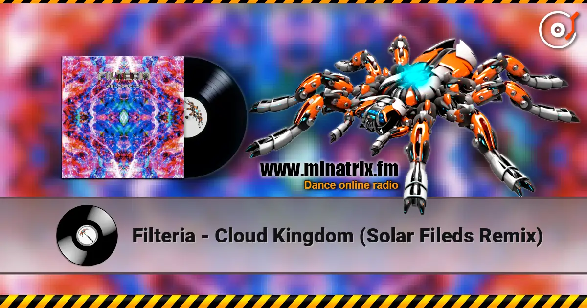 Filteria - Cloud Kingdom (Solar Fileds Remix) escuchar online en alta calidad | Minatrix.FM