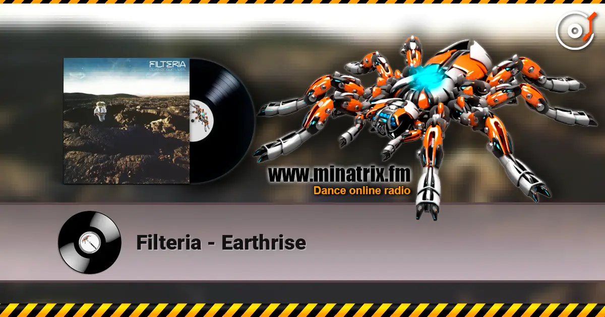 Filteria - Earthrise escuchar online en alta calidad | Minatrix.FM
