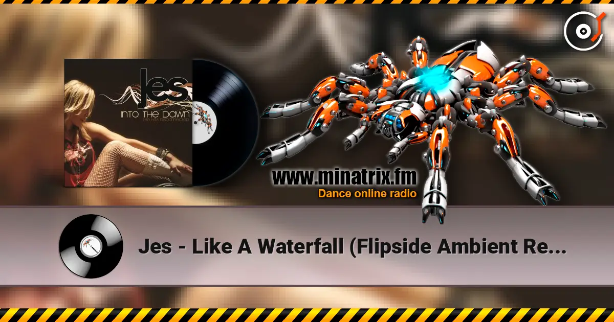 Jes - Like A Waterfall (Flipside Ambient Remix) escuchar online en alta calidad | Minatrix.FM
