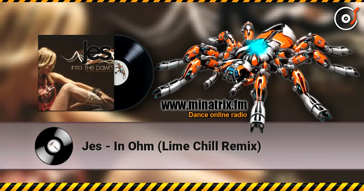 Jes - In Ohm (Lime Chill Remix) escuchar online en alta calidad | Minatrix.FM