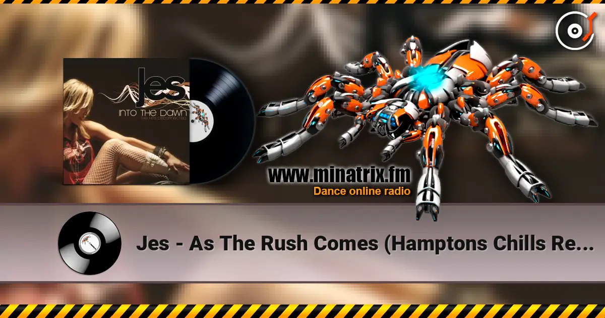 Jes - As The Rush Comes (Hamptons Chills Remix) escuchar online en alta calidad | Minatrix.FM