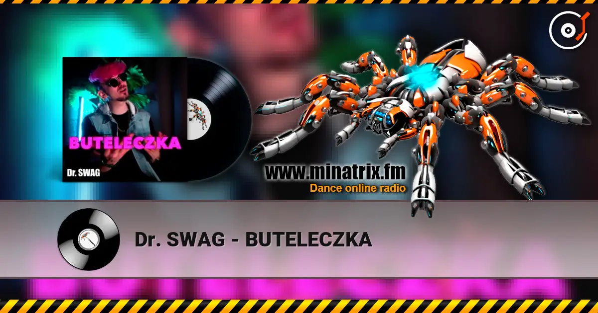 Dr. SWAG - BUTELECZKA escuchar online en alta calidad | Minatrix.FM