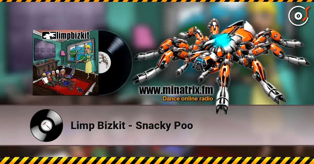 Limp Bizkit - Snacky Poo escuchar online en alta calidad | Minatrix.FM