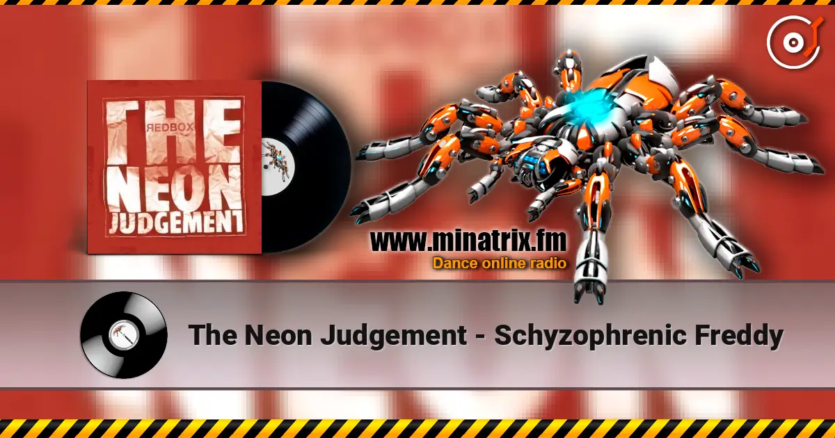 The Neon Judgement - Schyzophrenic Freddy escuchar online en alta calidad | Minatrix.FM