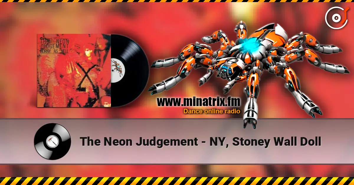 The Neon Judgement - NY, Stoney Wall Doll escuchar online en alta calidad | Minatrix.FM