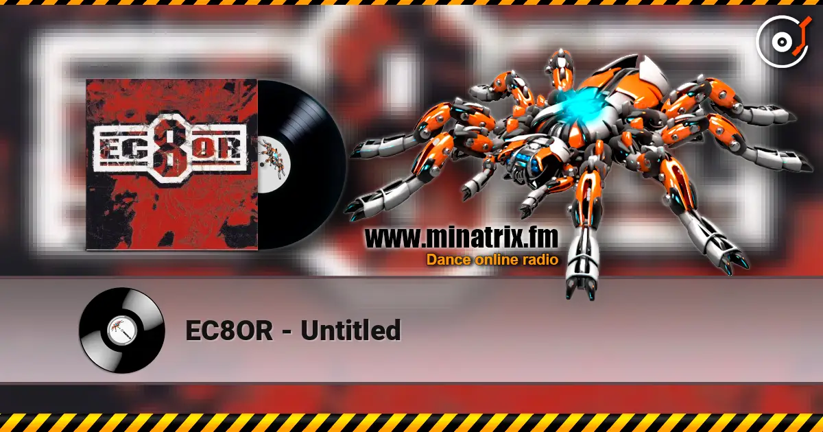 EC8OR - Untitled escuchar online en alta calidad | Minatrix.FM