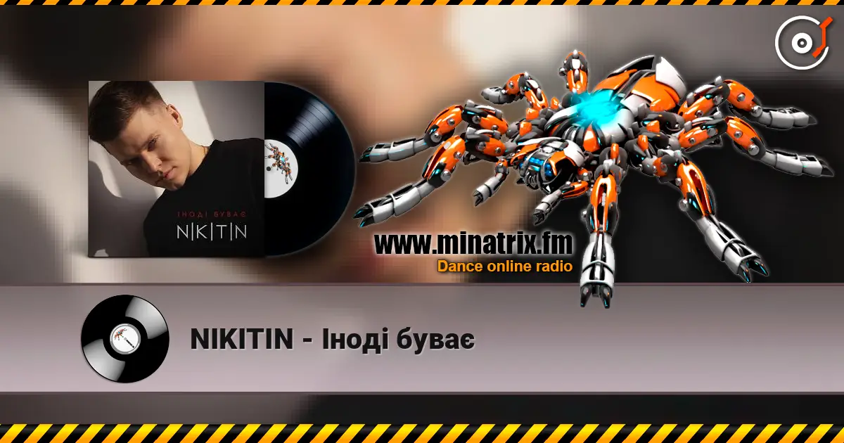 NIKITIN - Іноді буває escuchar online en alta calidad | Minatrix.FM