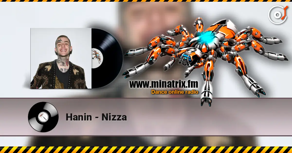 Hanin - Nizza escuchar online en alta calidad | Minatrix.FM