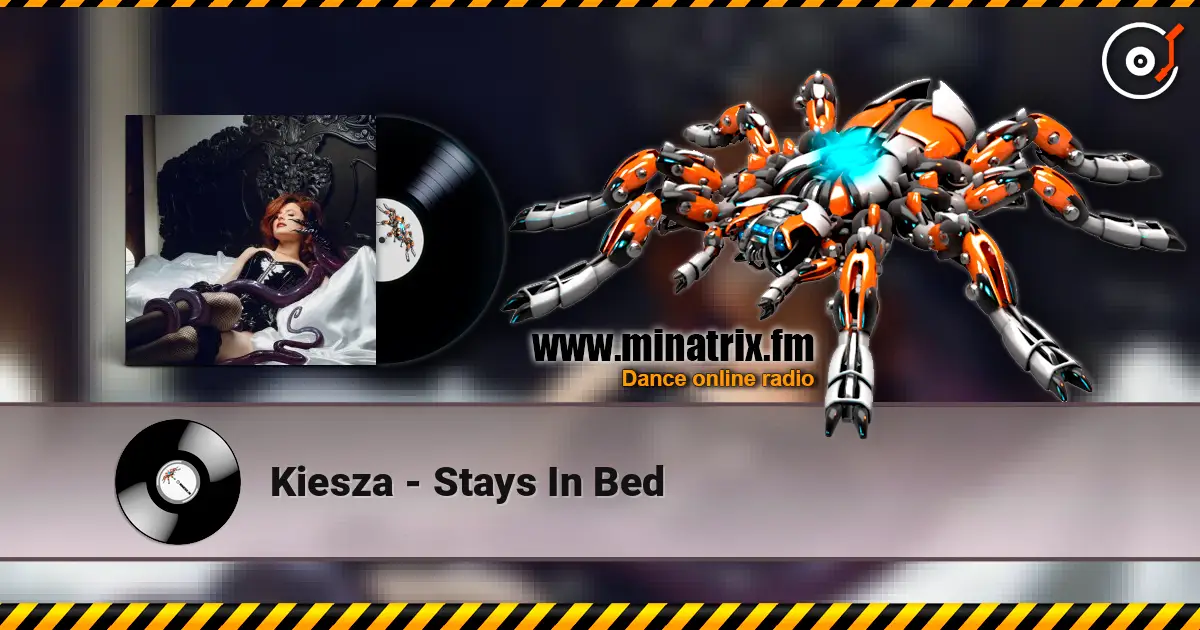 Kiesza - Stays In Bed escuchar online en alta calidad | Minatrix.FM