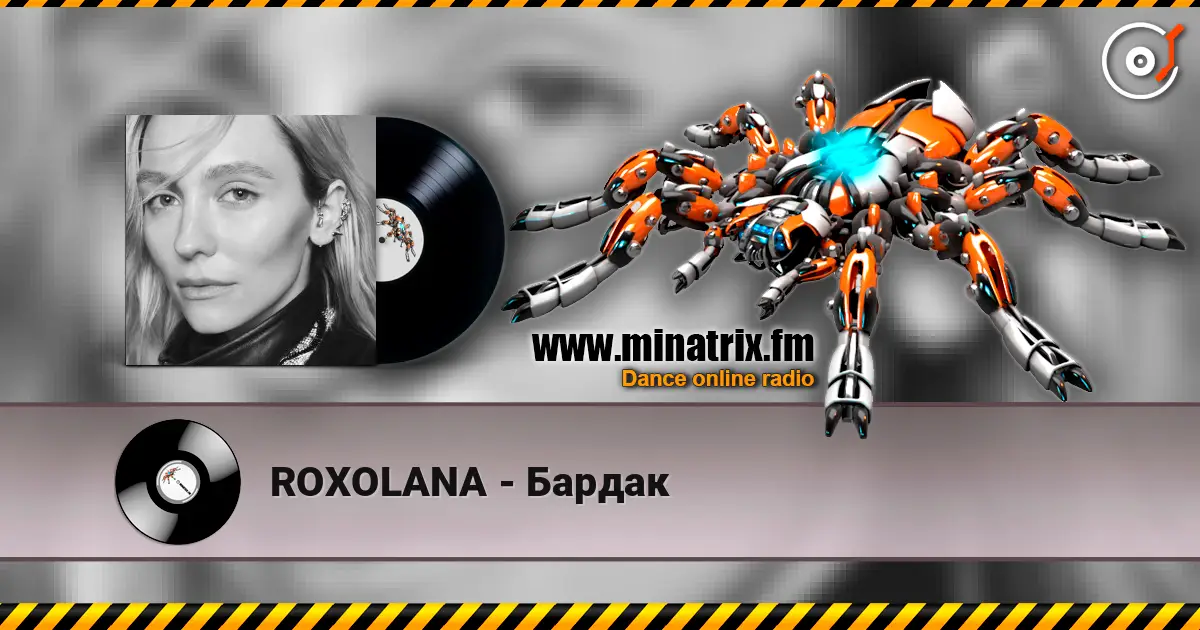 ROXOLANA - Бардак escuchar online en alta calidad | Minatrix.FM