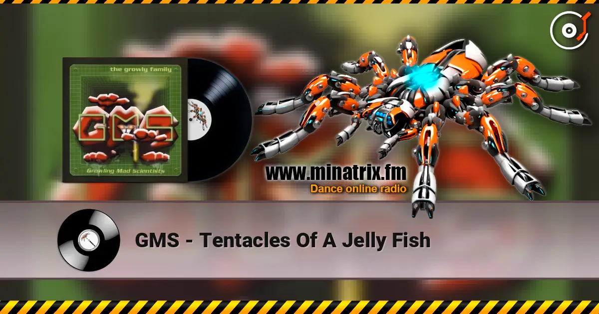 GMS - Tentacles Of A Jelly Fish escuchar online en alta calidad | Minatrix.FM