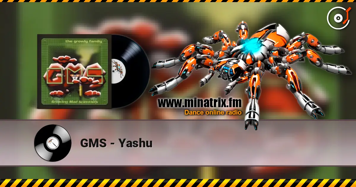 GMS - Yashu escuchar online en alta calidad | Minatrix.FM
