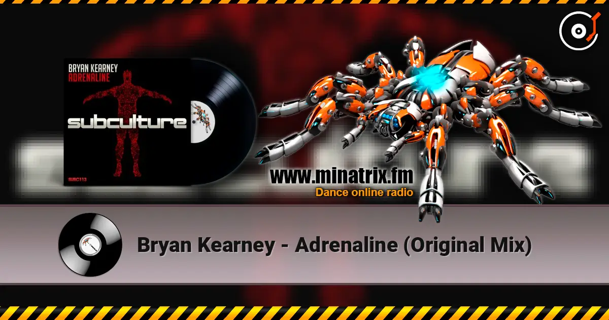 Bryan Kearney - Adrenaline (Original Mix) escuchar online en alta calidad | Minatrix.FM